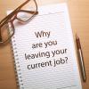Why are you leaving your current job?